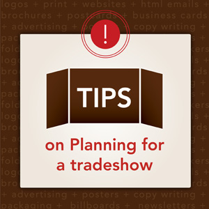 Tradeshow Tips from Tingalls Dzyn Tradeshow Tips from Tingalls Dzyn